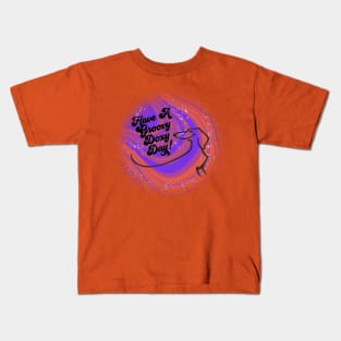 Have a Groovy Doxy Day! Kids T-Shirt